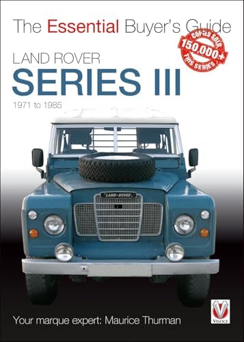 Land Rover Series I, II & III Restoration Manual: Porter, Lindsay